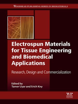 cover image of Electrospun Materials for Tissue Engineering and Biomedical Applications